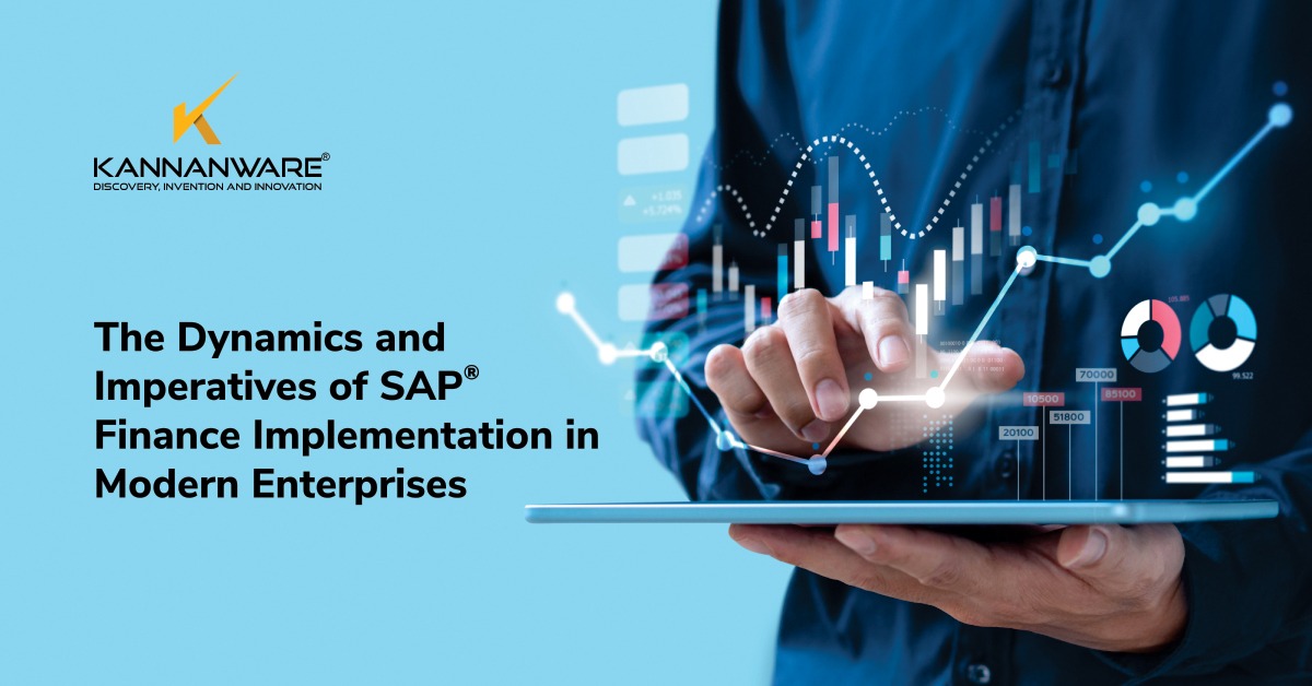 The Dynamics and Imperatives of SAP® Finance Implementation in Modern Enterprises