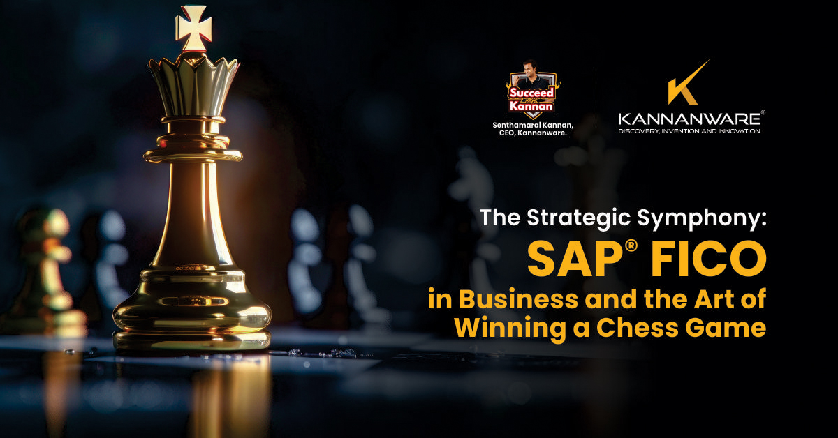 The Strategic Symphony: SAP® FICO in Business and the Art of Winning a Chess Game