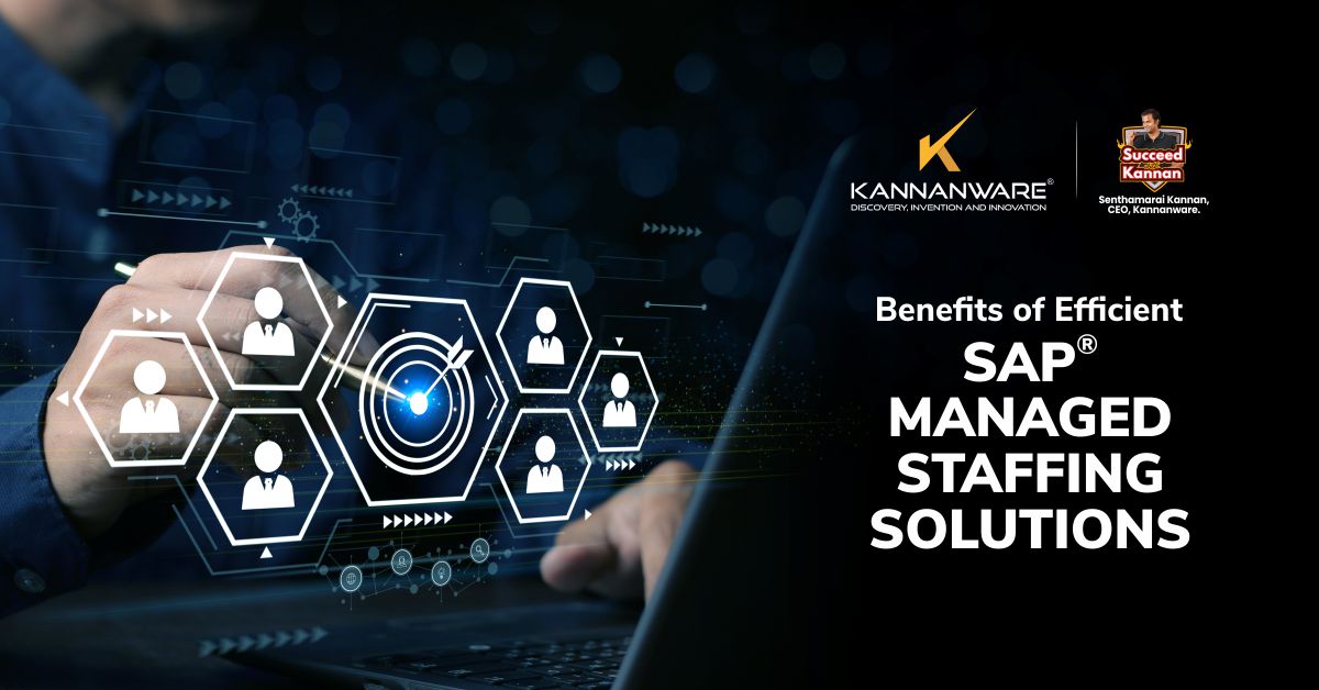 Benefits of Efficient SAP® Managed Staffing Solutions