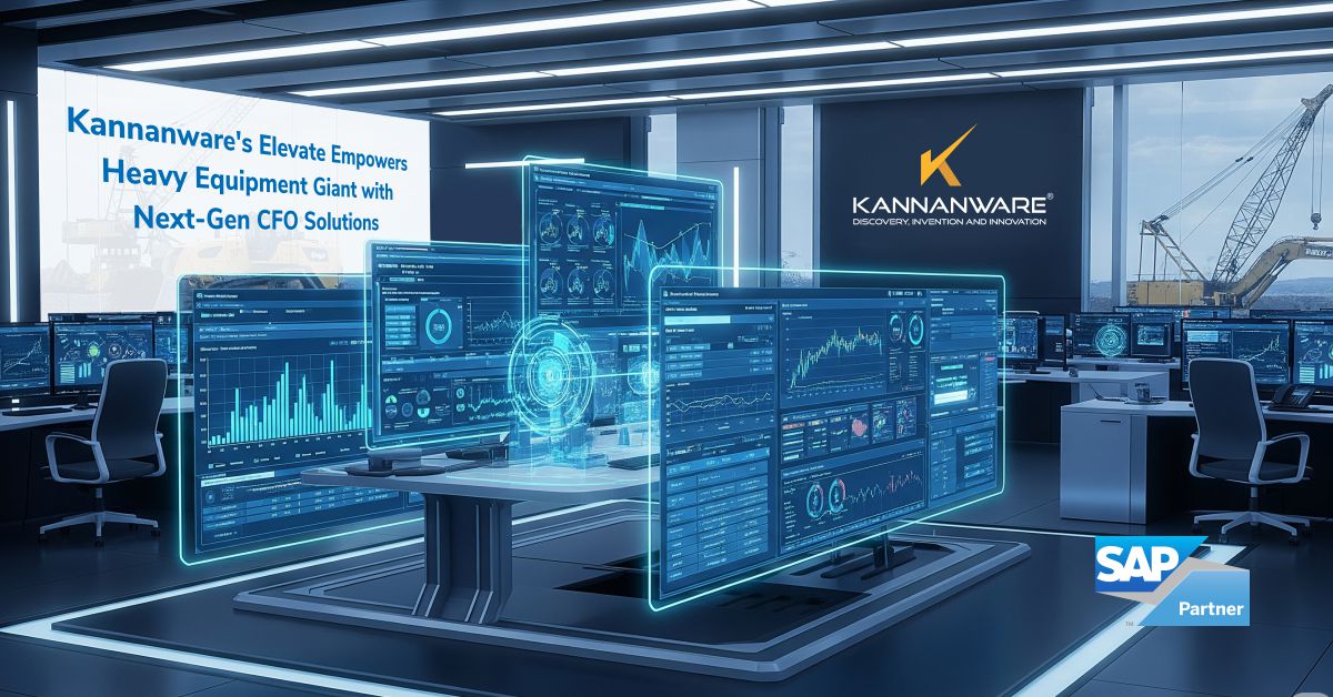Kannanware’s Elevate Empowers Heavy Equipment Giant with Next-Gen CFO Solutions   